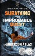 Surviving the Improbable Quest