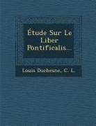 Étude Sur Le Liber Pontificalis