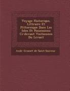 Voyage Historique, Litt Raire Et Pittoresque Dans Les Isles Et Possessions CI-Devant V Nitiennes Du Levant