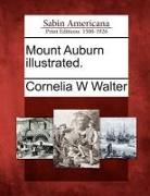 Mount Auburn Illustrated