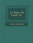 Le R Gne de Louis XI
