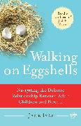 Walking on Eggshells: Navigating the Delicate Relationship Between Adult Children and Parents