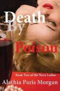 Death by Poison?: A Nova Ladies Adventure Book # 2