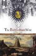 The Babylonian Woe