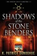 Shadows of the Stone Benders