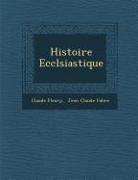 Histoire Eccl&#65533,siastique