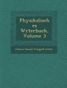 Physikalisches W Rterbuch, Volume 3