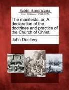 The Manifesto, Or, a Declaration of the Doctrines and Practice of the Church of Christ