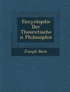 Encyclop Die Der Theoretischen Philosophie