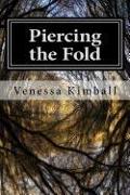 Piercing the Fold