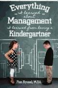 Everything I Learned About Management I Learned from Having a Kindergartner