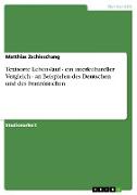 Textsorte Lebenslauf - ein interkultureller Vergleich - an Beispielen des Deutschen und des Französischen