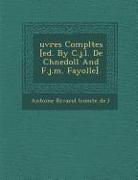 Uvres Completes [Ed. by C.J.L. de Ch Nedoll and F.J.M. Fayolle]
