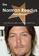 The Norman Reedus Handbook - Everything You Need to Know about Norman Reedus