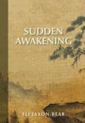 Sudden Awakening