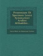 Prooemium Et Specimen Lexici Synonymici Arabici Atthaalibii