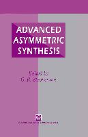 Advanced Asymmetric Synthesis