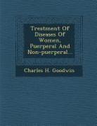 Treatment of Diseases of Women, Puerperal and Non-Puerperal