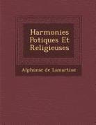 Harmonies Po Tiques Et Religieuses