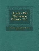 Archiv Der Pharmazie, Volume 215