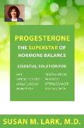 Progesterone: The Superstar of Hormone Balance