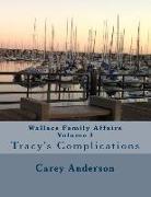 Wallace Family Affairs: Volume I