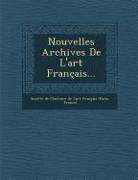 Nouvelles Archives de L'Art Francais