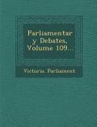 Parliamentary Debates, Volume 109