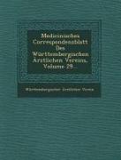 Medicinisches Correspondenzblatt Des Wurttembergischen Arztlichen Vereins, Volume 29