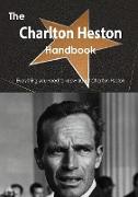 The Charlton Heston Handbook - Everything You Need to Know about Charlton Heston