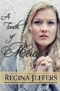 A Touch of Mercy: Book 5 of the Realm Series