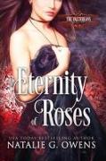 An Eternity of Roses: The Valthreans: Book 1