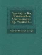 Geschichte Der Franzosischen Staatsumwalzung, Volume 1
