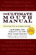 The Ultimate Mouth Manual, 3rd Edition