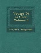 Voyage De La Gr&#65533,ce, Volume 4