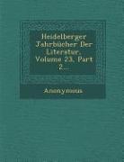 Heidelberger Jahrbucher Der Literatur, Volume 23, Part 2
