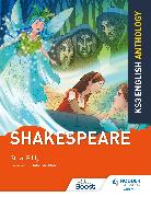 Key Stage 3 English Anthology: Shakespeare