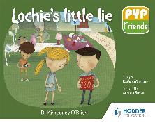 PYP Friends: Lochie's little lie