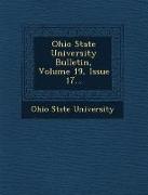 Ohio State University Bulletin, Volume 19, Issue 17