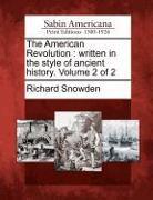 The American Revolution: Written in the Style of Ancient History. Volume 2 of 2