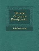 Obrazki Caryzmu: Pami Tniki