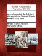 Annual Report of the Adjutant General of the State of Rhode Island for the Year