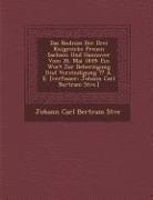 Das B Ndniss Der Drei K Nigreiche Preu En Sachsen Und Hannover Vom 26. Mai 1849: Ein Wort Zur Beherzigung Und Verst Ndigung A. E. [Verfasser: Johann C