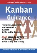 Kanban Guidance - Real World Application, Templates, Documents, and Examples of the Use of Kanban in the Public Domain. Plus Free Access to Membership