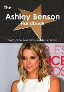 The Ashley Benson Handbook - Everything You Need to Know about Ashley Benson