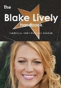 The Blake Lively Handbook - Everything You Need to Know about Blake Lively