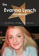 The Evanna Lynch Handbook - Everything You Need to Know about Evanna Lynch