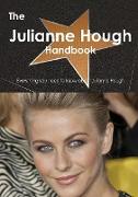 The Julianne Hough Handbook - Everything You Need to Know about Julianne Hough