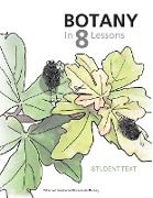 Botany in 8 Lessons, Student Text