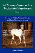 All Seasons Slow Cooker Recipes for Horselovers